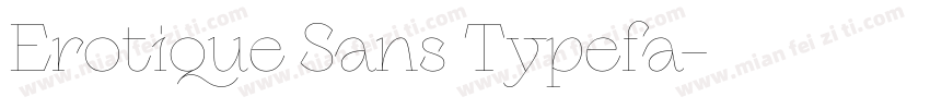 Erotique Sans Typefa字体转换